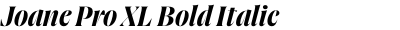 Joane Pro XL Bold Italic